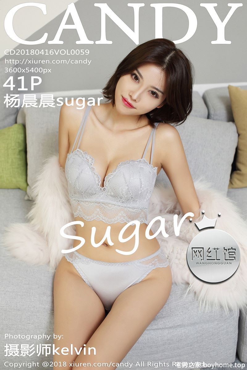 [Candy网红馆] Vol.059 甜美女神杨晨晨sugar性感灰色内衣秀完美身材妩媚诱惑写真